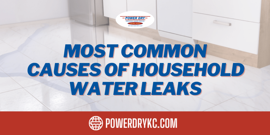 Most Common Causes of Household Water Leaks