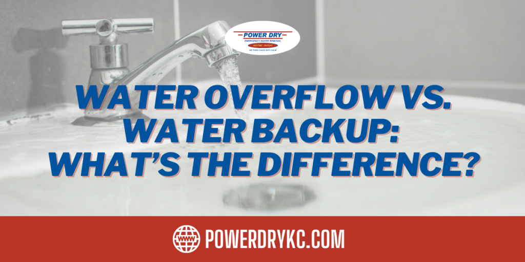 Water Overflow vs. Water Backup What’s the Difference